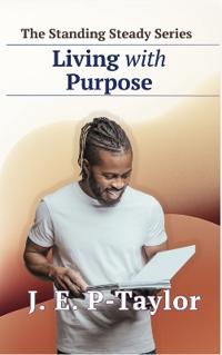 Living With Purpose