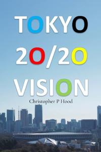 Tokyo 20/20 Vision