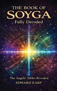 The Book of Soyga Decoded