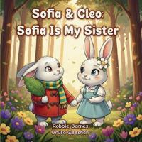 Sofia Is My Sister