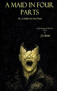 A Maid in Four Parts; Or, A Giallo for Our Time