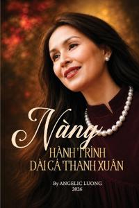 NANG - Hanh Trinh Dai Ca Thanh Xuan