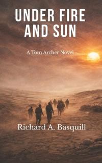 Under Fire and Sun