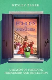 Echoes in Andalusia