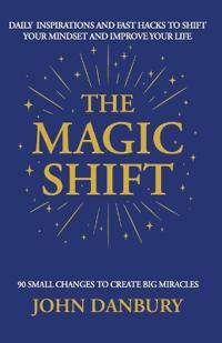 The Magic Shift