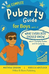 The complete puberty guide for boys