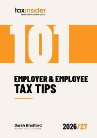 101 Employer and Employee Tax Tips 2026/27