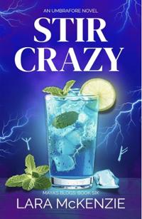 Stir Crazy