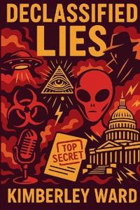 Declassified Lies