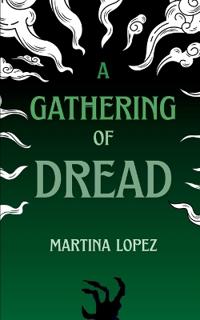 A Gathering of Dread