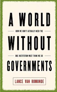 A World Without Governments
