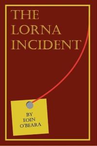 The Lorna Incident