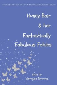 Honey Bair & her Fantastically Fabulous Fables