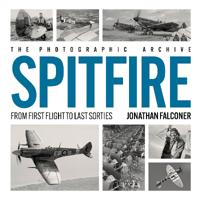 Spitfire (The Photographic Archive)
