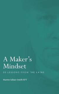 A Maker's Mindset