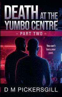 Death at the Yumbo Centre Part 2