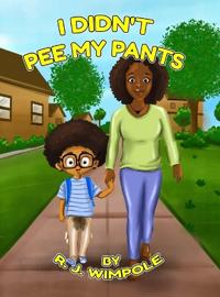 I Didn't Pee My Pants