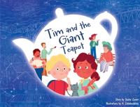 Tim and the Giant Teapot