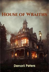 House of Wraiths