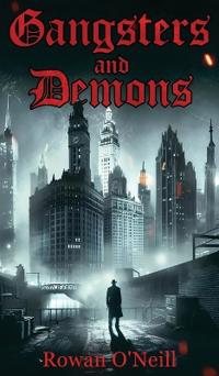 Gangsters and Demons