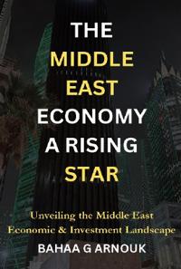 The Middle East Economy A Rising Star
