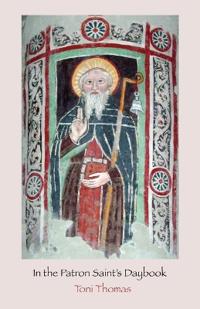 In the Patron Saint's Daybook