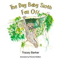 The Day Baby Sloth Fell Off
