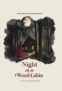 Bokomslag for "Night In A Wood Cabin"