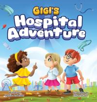 Bokomslag for "Gigi's Hospital Adventure"