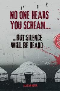 No one hears you scream......but silence will be heard