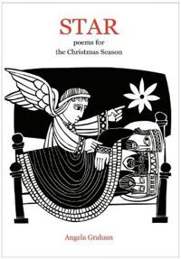 Star - poems for the Christmas Season