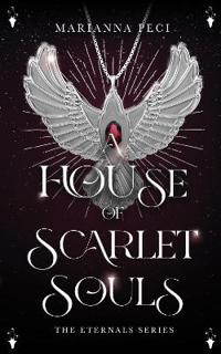 A House of Scarlet Souls