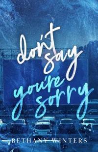 Don't Say You're Sorry (Alternate Cover Edition)