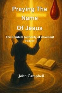Praying The Name of Jesus