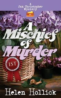 A MISCHIEF OF MURDER A Jan Christopher Mystery - Episode 6
