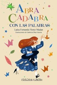 Abracadabra con las palabras