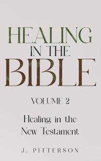 Healing in the Bible