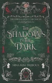 The Shadows in the Dark