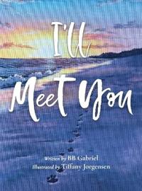 I'll Meet You
