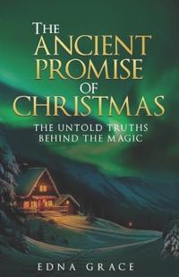 The Ancient Promise of Christmas
