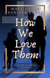 How We Love Them