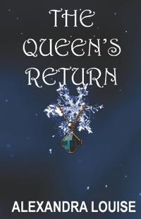 The Queen's Return