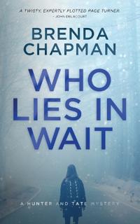 Who Lies in Wait