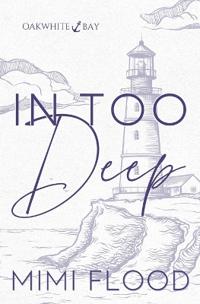 In Too Deep
