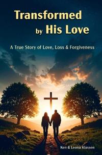 Transformed by His Love