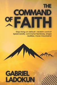 The Command of Faith