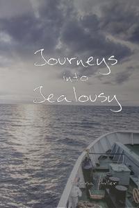 Journeys into Jealousy