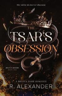 The Tsar's Obsession