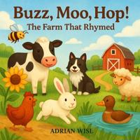 Buzz, Moo, Hop!