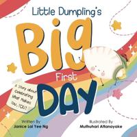 Little Dumpling's Big First Day
